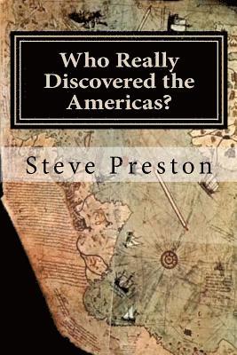 Steve Preston - Who Really Discovered the Americas?, Häftad. Tillgänglighet: Lägg i varukorg