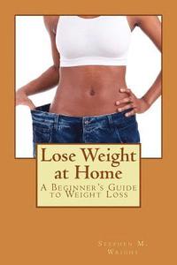 bokomslag Lose Weight at Home