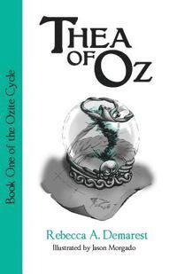 bokomslag Thea of Oz: Book One of the Ozite Cycle