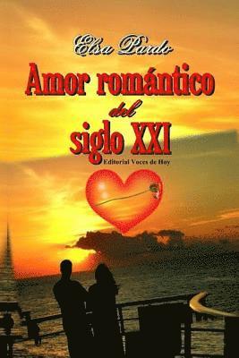 bokomslag Amor Romántico del Siglo XXI