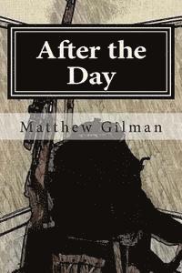 After the day: Book 1 of the Future collapse 1