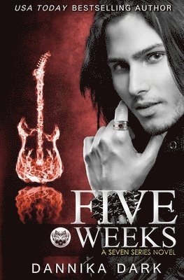 Five Weeks (Seven Series #3) 1