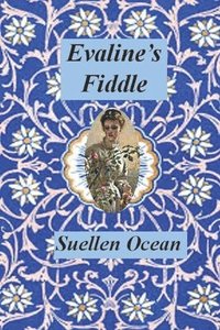 bokomslag Evaline's Fiddle: An Early-American Love Story