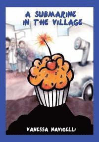 Vanessa Navicelli - Submarine in the Village, Häftad