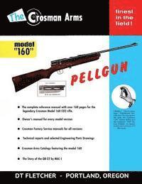 bokomslag The Crosman Arms Model '160' Pellgun