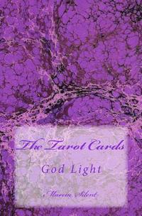 bokomslag The Tarot Cards: God Light