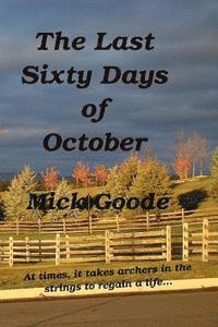 The Last Sixty Days of October 1