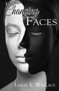 Changing Faces 1