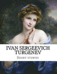 bokomslag Ivan Sergeevich Turgenev, short stories