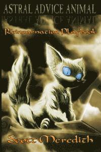 bokomslag Astral Advice Animal: The Insider's Reincarnation Playbook