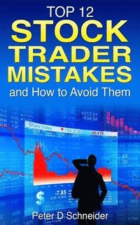 bokomslag Stock Trader Mistakes: and How to Avoid Them