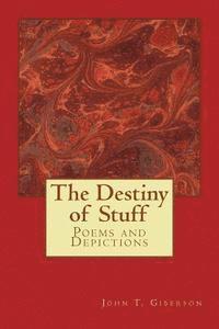 The Destiny of Stuff 1