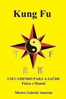 Kung Fu um caminho para a saúde física e mental 1