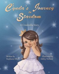 bokomslag Cynda's Journey to Stardom: A Cinderella Tale