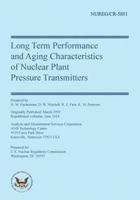 bokomslag Long Term Performance & Aging Characteristics of Nuclear Plant Pressure Transmitters