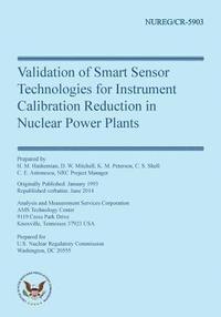 bokomslag Validation of Smart Sensor Technologies for Instrument Calibration Reduction in