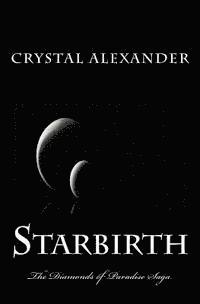 bokomslag Starbirth: The Diamonds of Paradise Saga