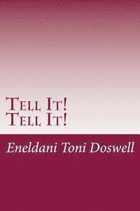 bokomslag Tell It! Tell It!: Christ's Miraculous Intervention