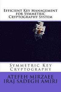 bokomslag Efficient Key Management for Symmetric Cryptography System