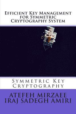 bokomslag Efficient Key Management for Symmetric Cryptography System