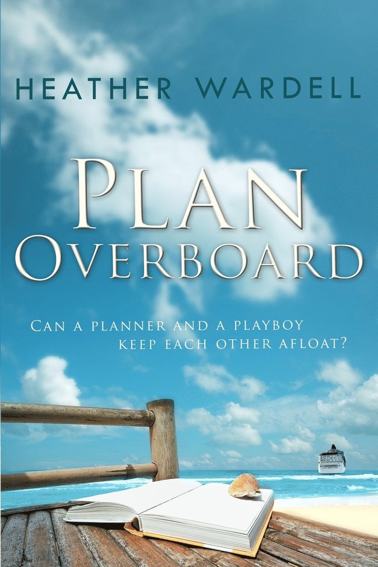 Heather Wardell - Plan Overboard, Häftad