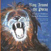 Nicole Maria Bruse, Gerhild Ina Krapf - Ring Around the Poesy: A Cycle of Children's Poems and Illustrations, Häftad