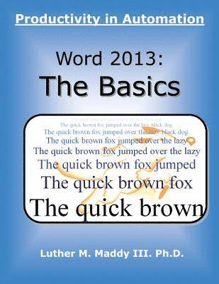 bokomslag Word 2013: The Basics: Productivity in Automation