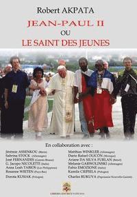 bokomslag Jean-Paul II ou le Saint des Jeunes