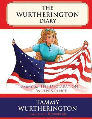 Tammy and the Declaration of Independence, Häftad. Tillgänglighet: Lägg i varukorg