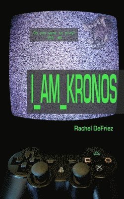 I Am Kronos 1