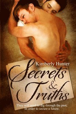 Kimberly Hunter - Secrets & Truths, Häftad