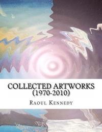 bokomslag Collected Artworks (1970-2010)