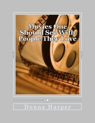 Movies One Should See With People They Love 1