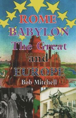 Rome, Babylon the Great and Europe 1