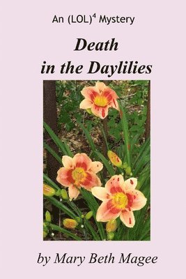 Death in the Daylilies 1