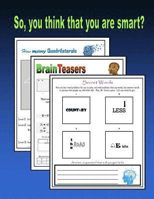 C. Mahoney - So, you THINK that you are smart?: Brainteasers and Word Puzzles for the Gifted, Häftad