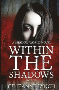 bokomslag Within the Shadows
