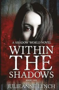 Nancy Medina - Within the Shadows, Häftad