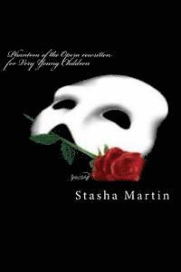 bokomslag Phantom of the Opera rewritten for Very Young Children: Phantom of the Opera rewritten for Very Young Children