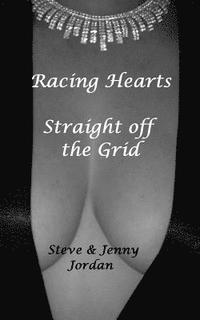 Racing Hearts Straight off the Gird 1