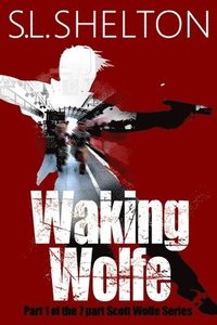 bokomslag Waking Wolfe