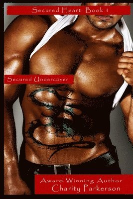 Charity Parkerson - Secured Undercover, Häftad