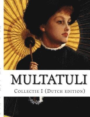 bokomslag Multatuli, Collectie I