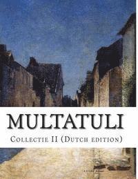 bokomslag Multatuli, Collectie II (Dutch edition)
