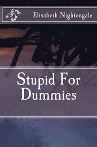 bokomslag Stupid For Dummies