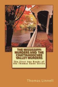 bokomslag The Mississippi Murders and The Chattahoochee Valley Murders: The First two books of the Thomas Gunn Series