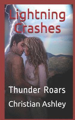 Lightning Crashes: Thunder Roars 1