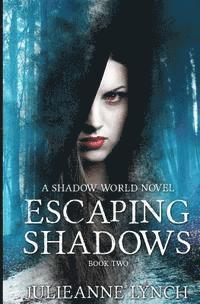 bokomslag Escaping Shadows