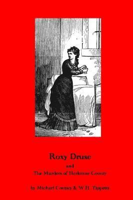 Roxy Druse & the Murders of Herkimer County 1