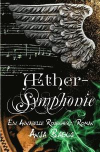 bokomslag Aethersymphonie: Ein Annabelle Rosenherz Roman
